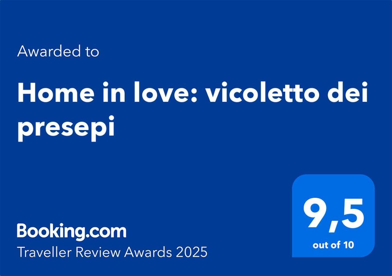 Home In Love: Vicoletto Dei Presepi Neapol Zewnętrze zdjęcie